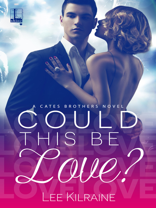 Title details for Could This Be Love? by Lee Kilraine - Available